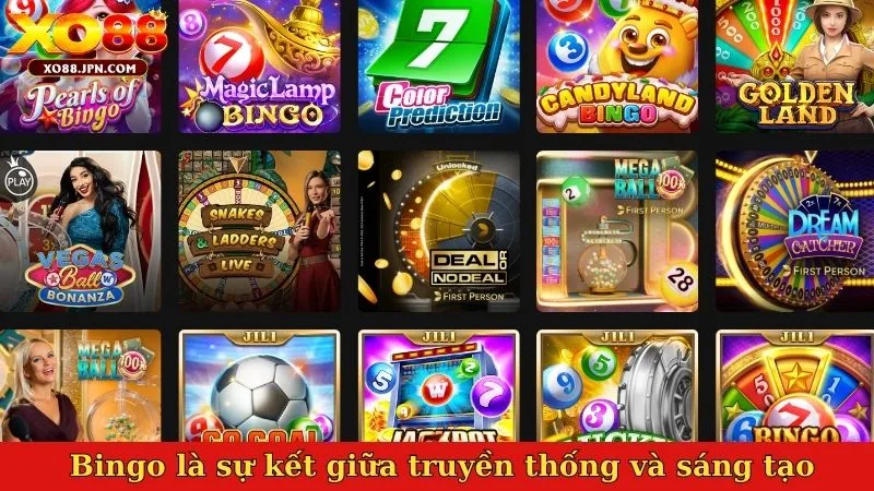 Cách chơi Bingo là sự kết giữa truyền thống và sáng tạo
