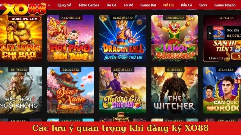 Các lưu ý quan trọng khi đăng ký XO88