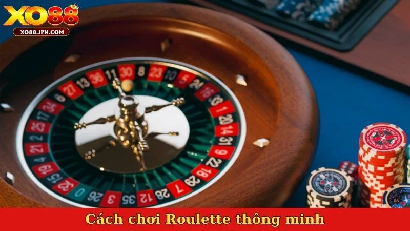 Cách chơi Roulette thông minh nếu vận dụng nhiều chiến lược