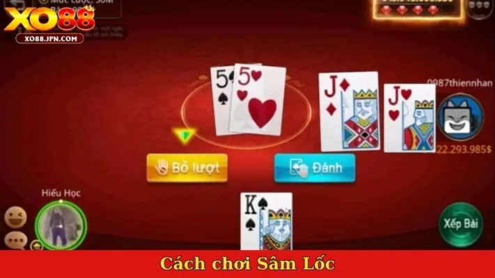 Cách chơi Sâm Lốc