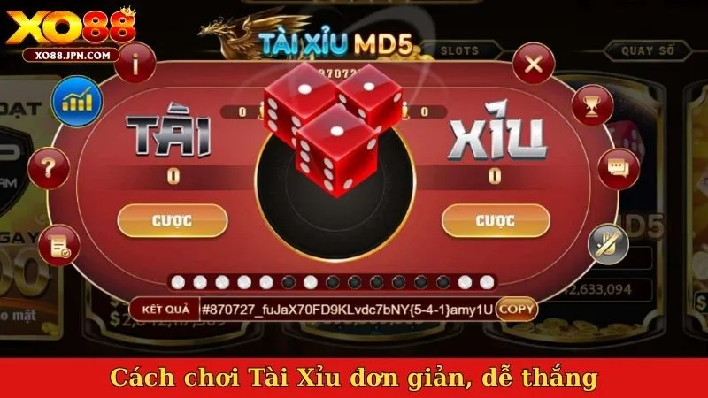 Cách chơi Tài Xỉu đơn giản, dễ thắng