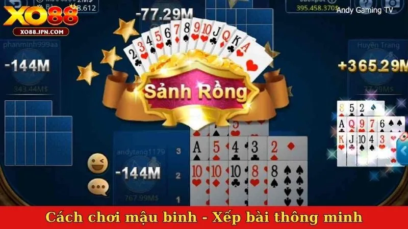 Cách chơi mậu binh - Xếp bài thông minh