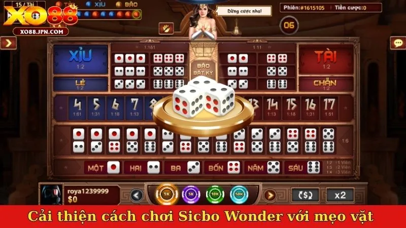 Cải thiện cách chơi Sicbo Wonder với mẹo vặt cực đơn giản