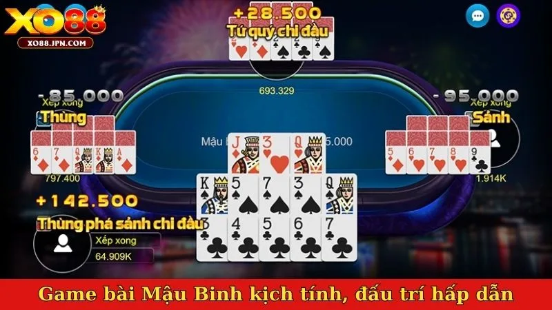 Game bài Mậu Binh kịch tính, đấu trí hấp dẫn