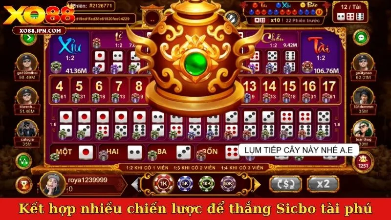 Kết hợp nhiều chiến lược để chiến thắng Sicbo tài phú