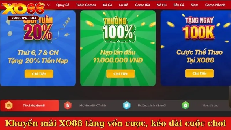 Khuyến mãi XO88 tăng vốn cược, kéo dài cuộc chơi