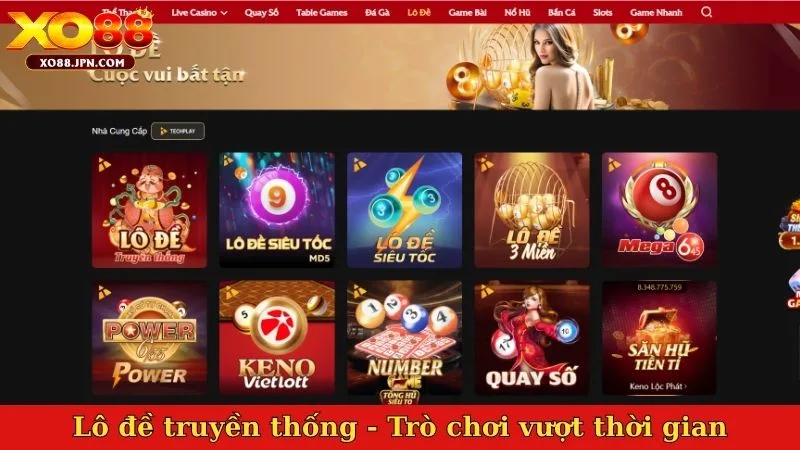 Lô đề truyền thống - Trò chơi vượt thời gian