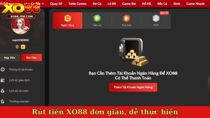 Rút tiền XO88 đơn giản, dễ thực hiện