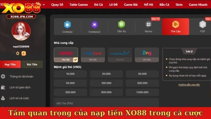 Tầm quan trọng của việc nạp tiền XO88 trong cá cược