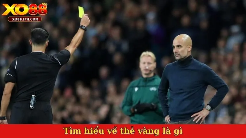 Tìm hiểu về thẻ vàng là gì